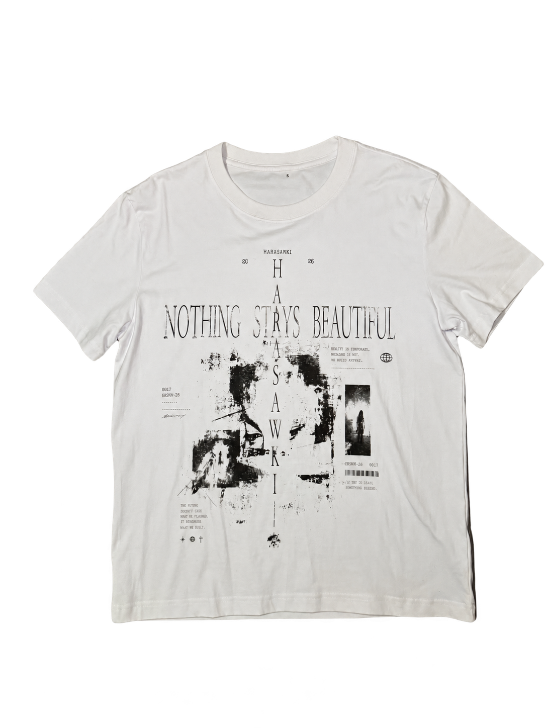 "Nothing stays beautiful" Tee